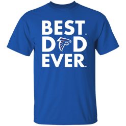 Atlanta Falcons Best Dad Ever Shirt