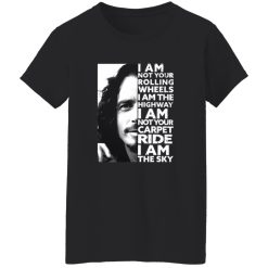 Audioslave I Am Not Your Rolling Wheels I Am The Highway Shirt