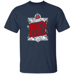 I Know It-s Only Rock And Roll But I Like It Shirt