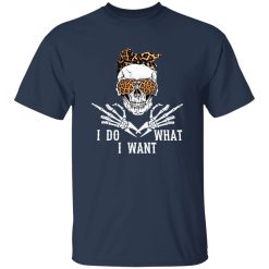 I Do What I Want Skeleton With Glasses And Bandana Shirt
