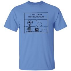 Charlie Brown And Peppermint Patty I Still Miss Freddie Mercury Shirt