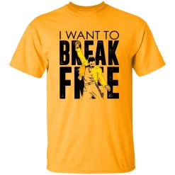 Freddie Mercury I Want To Break Free Shirt