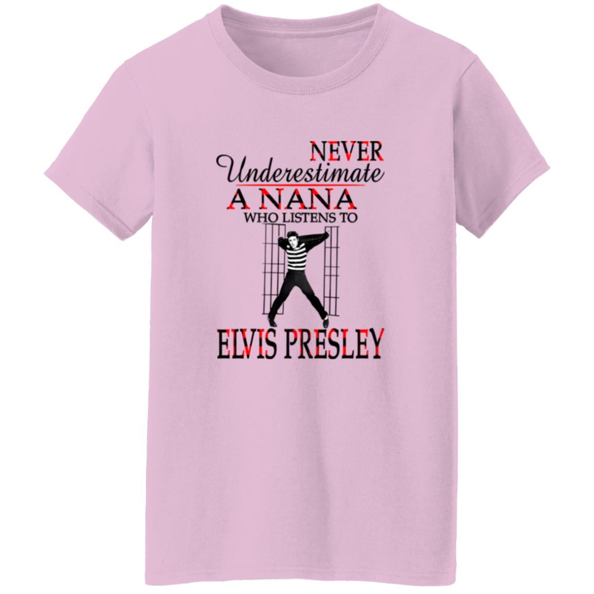 1054-10059-108590900 Never Underestimate A Nana Who Listens To Elvis Presley Shirt