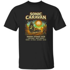 Desert Sonic Caravan Stoner Rock Tour Shirt Shirt