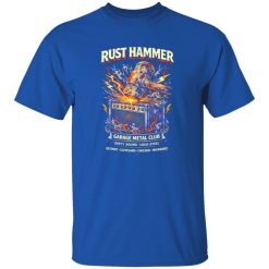 Rust Hammer Garage Metal Shirt