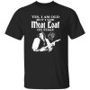 RIP Meatloaf Yes I Am Old But I Saw Meat Loaf On Stage Shirt