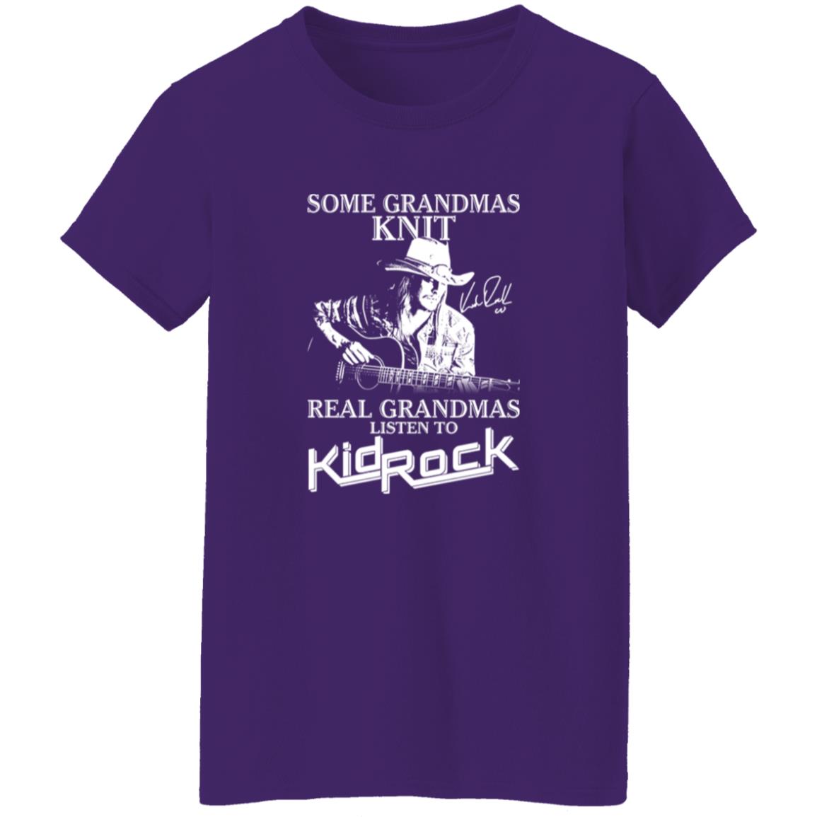 1054-10065-108624931 Some Grandmas Knit Real Grandmas Listen To Kid Rock Shirt