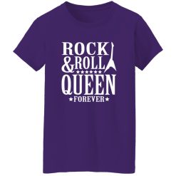 Rock And Roll Queen Forever Shirt
