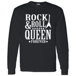 Rock And Roll Queen Forever Shirt