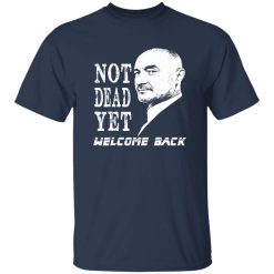 Not Dead Yet Welcome Back Phil Collins Shirt