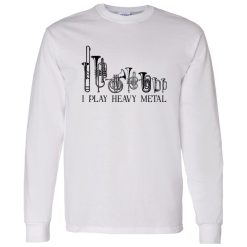 Trumpets I Play Heavy Metal For Trumpet Lover Shirt – Identity Driven Music Tee