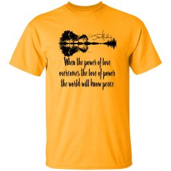 When The Power Of Love Overcomes The Love Of Power Jimi Hendrix Shirt – Meaning Meets Style