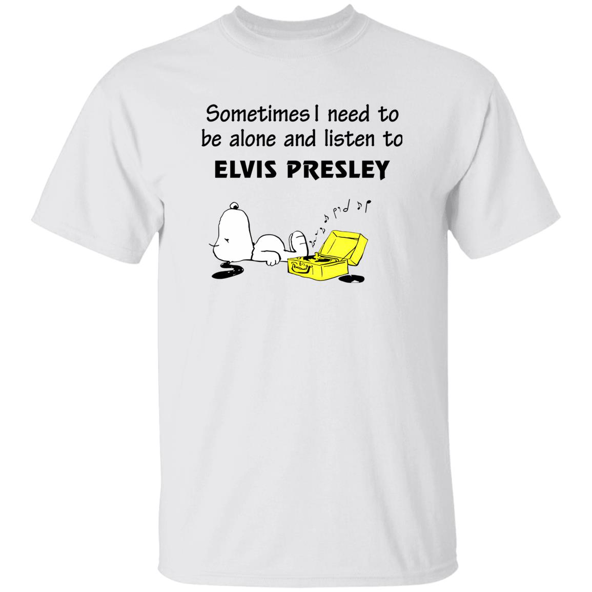 1049-9974-108628768 Snoopy Sometimes I Need To Be Alone And Listen To Elvis Presley Shirt