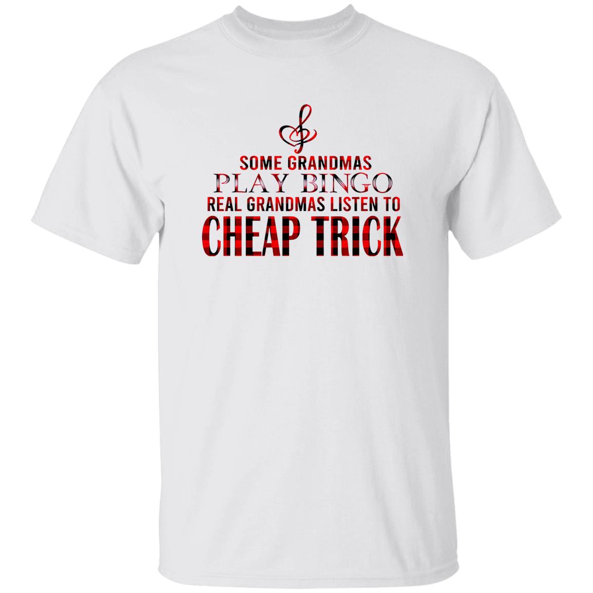 1049-9974-108628784 Some Grandmas Play Bingo Real Grandmas Listen To Cheap Trick Shirt