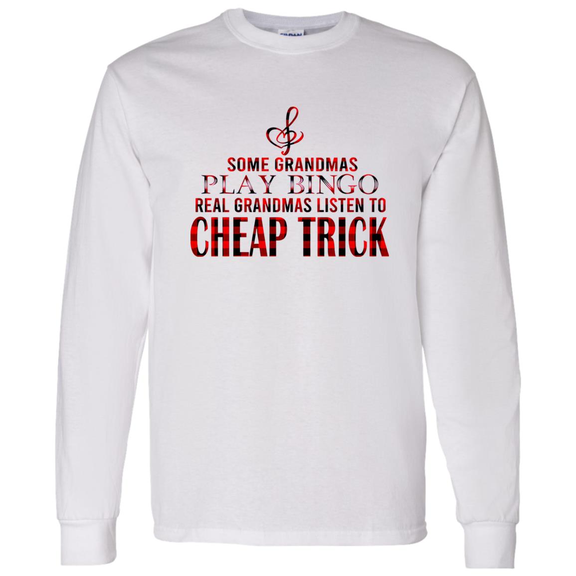 1062-10160-108628786 Some Grandmas Play Bingo Real Grandmas Listen To Cheap Trick Shirt