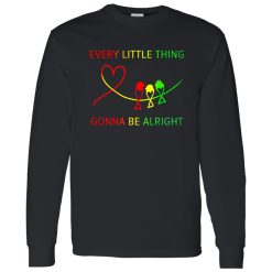 Every Little Thing Gonna Be Alright Three Birds And Heart Shirt – Print Quality & Everyday Performance