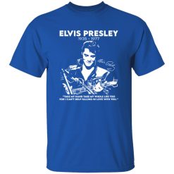 Elvis Presley Take My Hand Take My Whole Life Too Shirt – Romantic Rock Style That Stands Out