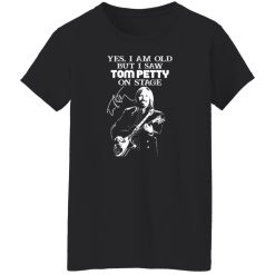 Tom Petty Yes I Am Old But I Saw Tom Petty On Stage Shirt Styling Guide for Timeless Rock Looks