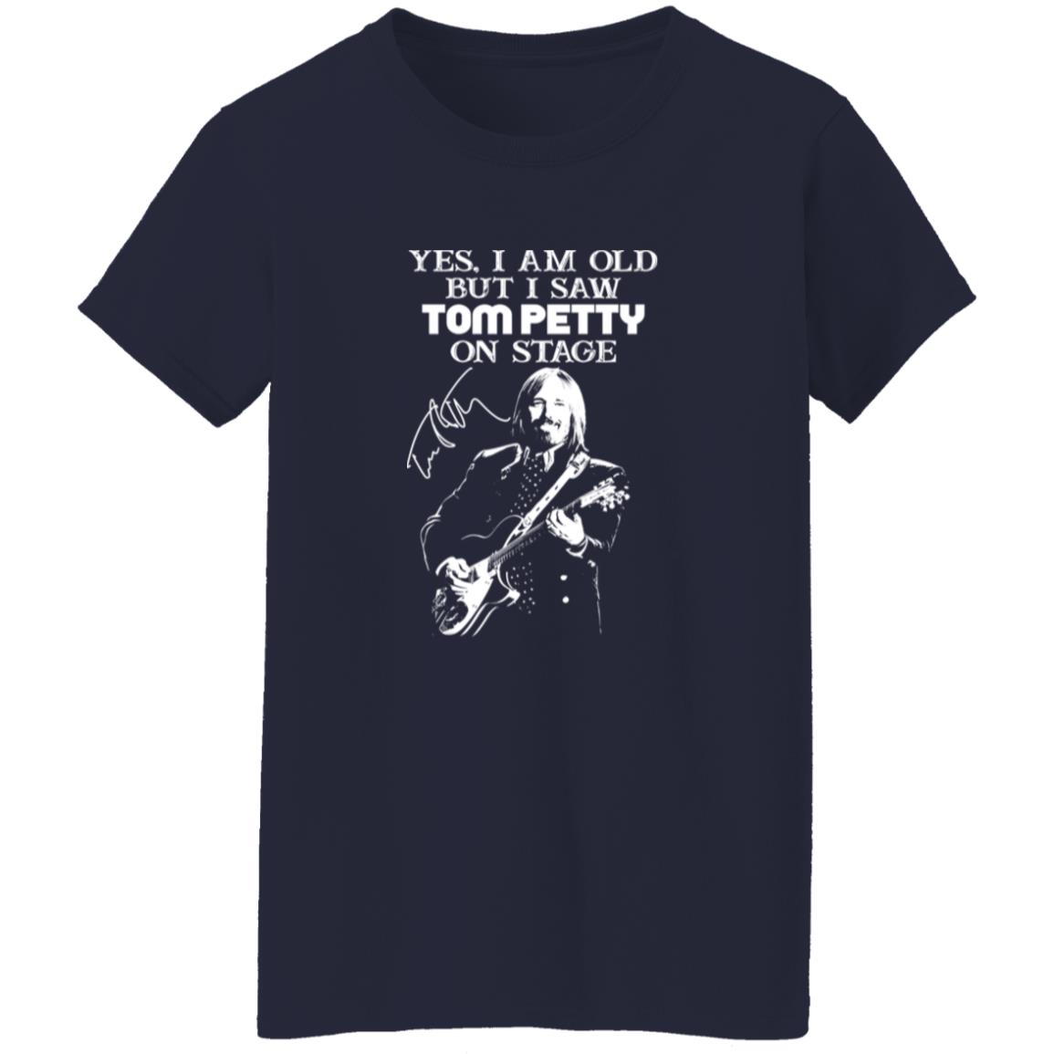 1054-10063-108628813 Tom Petty Yes I Am Old But I Saw Tom Petty On Stage Shirt Styling Guide for Timeless Rock Looks