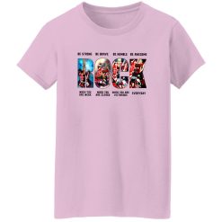 Rock Be Strong When You Are Weak Be Brave When You Are Scared Be Humble When You Are Victorious Shirt