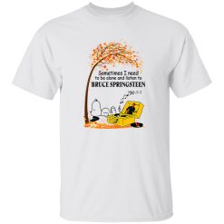 Snoopy Fall Sometimes I Need To Be Alone And Listen To Bruce Springsteen Shirt – A Quiet Signal of Music Identity
