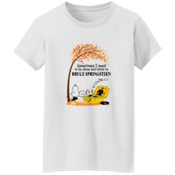 Snoopy Fall Sometimes I Need To Be Alone And Listen To Bruce Springsteen Shirt