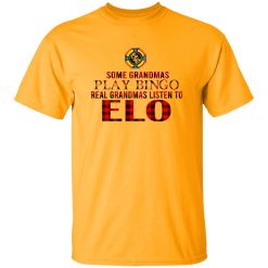 Some Grandmas Play Bingo Real Grandmas Listen To Electric Light Orchestra Shirt