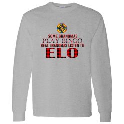 Some Grandmas Play Bingo Real Grandmas Listen To Electric Light Orchestra Shirt