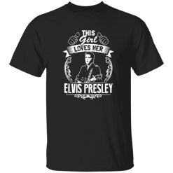 This Girl Loves Her Elvis Presley Shirt – Print Quality & Performance Breakdown