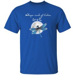 Whisper Words Of Wisdom Let It Be Dragonfly And Moon Shirt