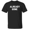 Already Gone Classic Country Rock Shirt – Effortless Styling for Laid-Back Rock Looks