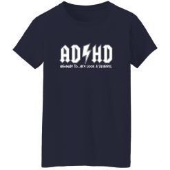 ADHD SHIRT, HIGHWAY Shirt