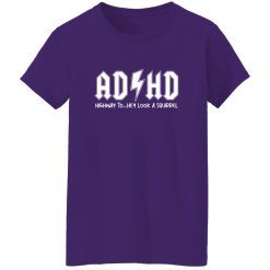 ADHD SHIRT, HIGHWAY Shirt