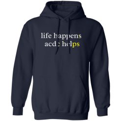 Life Happens ACDC Helps Shirt